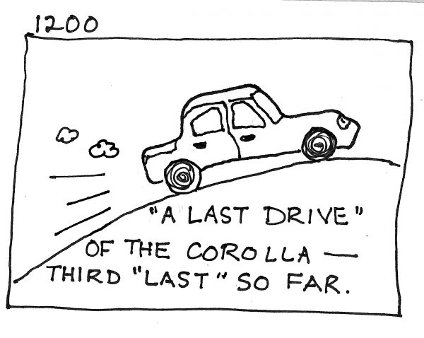 sharpie illustration of sedan. text: "a last drive" of the corolla--third "last" so far.